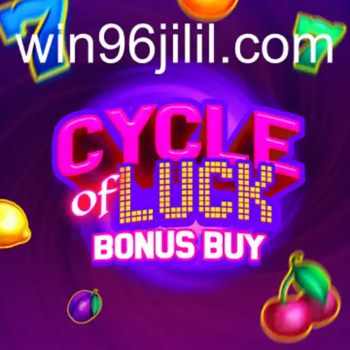 Explore the Exciting World of CycleofLuckBonusBuy with WIN96JILI