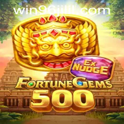 FortuneGems500: Unveiling the Excitement with WIN96JILI
