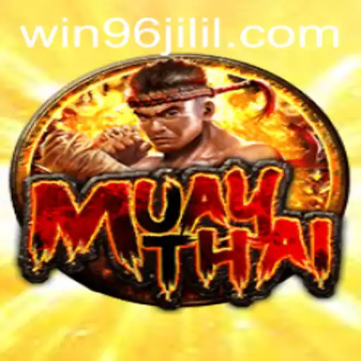 Exploring the World of MuayThai: A Comprehensive Guide Featuring WIN96JILI